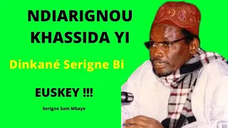 Ndiarignou Khassida Yii |  Wakhtane bou ame solo lole |  Wakhi Borom Touba |  (Serigne Sam Mbaye)