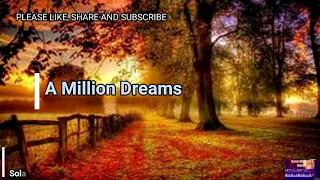 A Million Dreams (Lyrics Video )