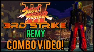 Remy Combo Exhibition | Street Fighter III: 3rd STRIKE