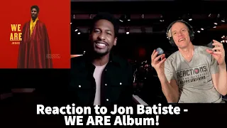 Jon Batiste Reaction - WE ARE Full Album Reaction! GRAMMY WINNER!!  Stephen Colbert