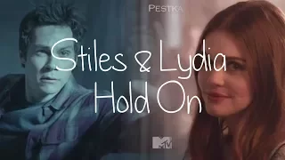 Stiles & Lydia || Hold On