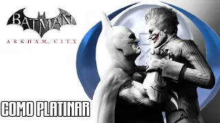 Como Platinar #11 - Batman: Arkham City (PS4 - Return to Arkham e PS3)