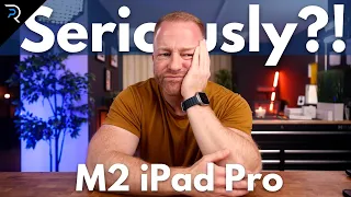 I REFUSE to review the M2 iPad Pro!! (hear me out…)