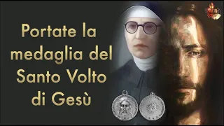 Portate la medaglia del Santo Volto di Gesù