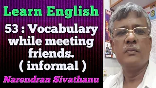 Spoken English & Grammar.. Lesson 53. Vocabulary related to meeting friends.