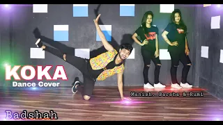 Koka | Dance Cover | Khandaani Shafakhana | Sonakshi , Badshah, | Tanishk , Jasbir Jassi, Dhvani