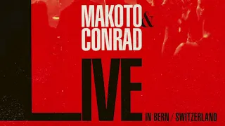 Makoto & MC Conrad   Live In Bern - Oct 2019