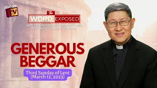 GENEROUS BEGGAR | The Word Exposed with Cardinal Tagle (March 12, 2023)