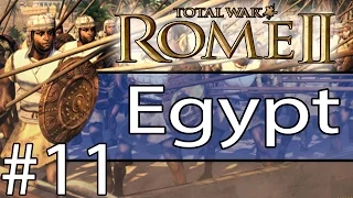 Total War: Rome II - Egypt Campaign #11