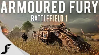 ARMOURED FURY - Battlefield 1