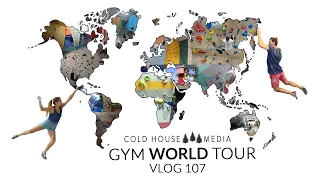 12 Countries + 24 CLIMBING GYMS - A World Tour || Cold House Media Vlog 107