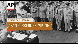 Japan Surrenders, Viking 2 on Mars | This Week In History | 2 Sep 19