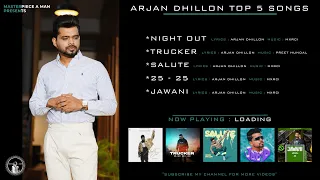 ARJAN DHILLON Top 5 Songs | Punjabi Jukebox 2023 | Best of Arjan Dhillon | @MasterpieceAMan