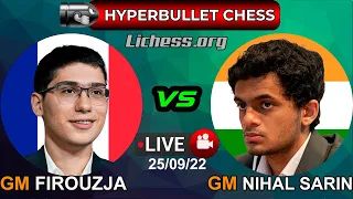 Alireza Firouzja vs Nihal Sarin | HyperBullet Chess 30 secs | lichess.org | 25/09/22