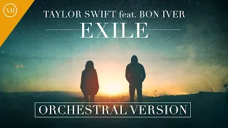 Taylor Swift feat. Bon Iver - Exile (Orchestral Version)