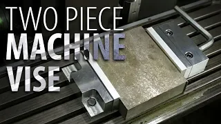 Two Piece Machine Vise Build