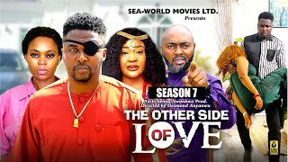 THE OTHER SIDE OF LOVE (SEASON 7) {NEW ONNY MICHEAL MOVIE} - 2024 LATEST NIGERIAN NOLLYWOOD MOVIES