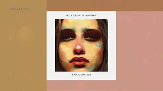 Rustboy & Mashk - Encounter (Original Mix) [Inner Symphony]