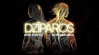 Dzīparos - Antra Stafecka, Ivo Grīsniņš Grīslis