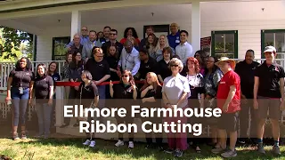 Ellmore Farmhouse Ribbon Cutting Ceremony