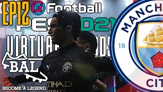 MANCHESTER DERBY!!! - PES2021 Virtuared Mods Become A Legend! - #12