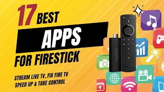 17 BEST Apps for Firestick 2023:  #9 Might Surprise You