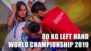 SENIOR MEN 80 KG LEFT HAND FULL CLASS (World Armwrestling Championship 2019)