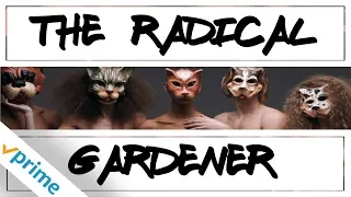 The Radical Gardener | Trailer | Available now
