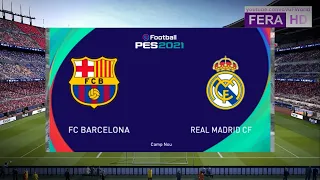Barcelona vs Real Madrid | El Clasico | eFootball PES 2021 Scoreboard for PES 2017 | Gameplay