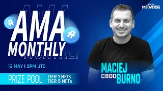 9TH Monthly AMA | May Update 1 | With Maciej Burno