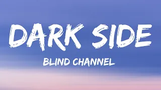 Blind Channel - Dark side (Lyrics) Finland 🇫🇮 Eurovision 2021
