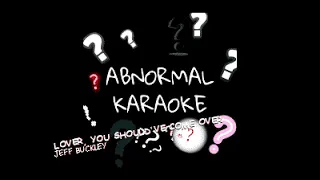 Jeff Buckley - Lover, You Should've Come Over (karaoke)