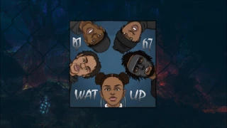 Nadia Rose & (67) LD, Dimzy, Monkey & Liquez - WAT UP [AUDIO] | Slammer Media