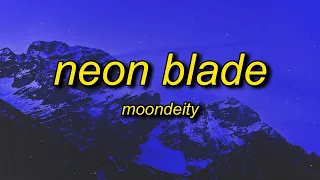 [1 HOUR 🕐] MoonDeity - NEON BLADE (Lyrics)