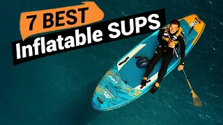 7 Best SUP Boards 2023