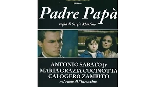 Padre Papà   Seconda Parte