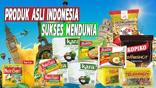 TOP !!! PRODUK ASLI INDONESIA SUKSES MENDUNIA