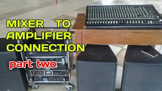 How To Connect Mixer To Amplifier To Speaker