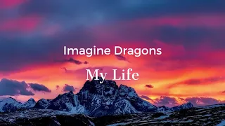 Imagine Dragons - My Life (Tłumaczenie PL)