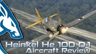 War Thunder: Heinkel He 100 D-1 Aircraft Review