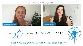 The GIFT of The Body Processes with Shannon O'Hara and Francesca Fiorentini