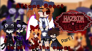 Aftons Reacts to All of the Hazbin Hotel songs(Part one)||First two songs|(Read desc)Enjoy 💕