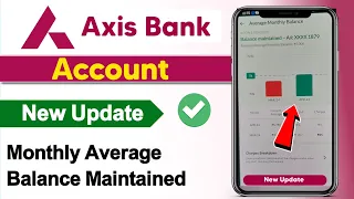 Big Update 🎉| Axis bank Account Monthly Average Balance maintained New Update