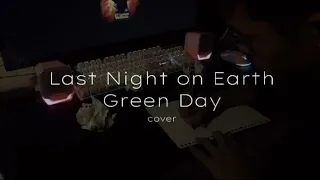 Last Night On Earth - Green Day