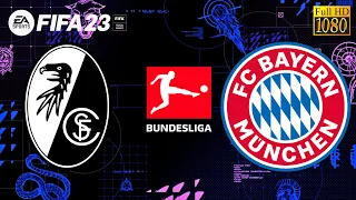 FIFA 23 - SC Freiburg vs Bayern Munchen - Bundesliga 22/23 |  PC Gameplay Full HD