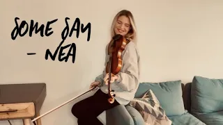 Some Say - Nea (Violin Cover)