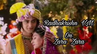 Radha Krishna VM on Your favorite song . Zara Zara