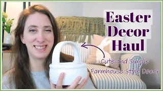 EASTER DECOR HAUL 2023 | CUTE AND SIMPLE FARMHOUSE DECOR IDEAS AND INSPIRATION