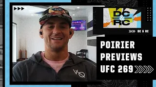 Dustin Poirier talks UFC 269 fight vs. Charles Oliveira and Louisiana cuisine | DC & RC