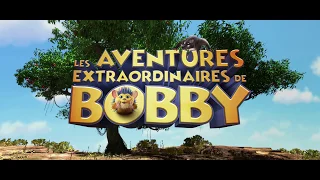 Les aventures extraordinaires de Bobby - Bande-annonce (VF)